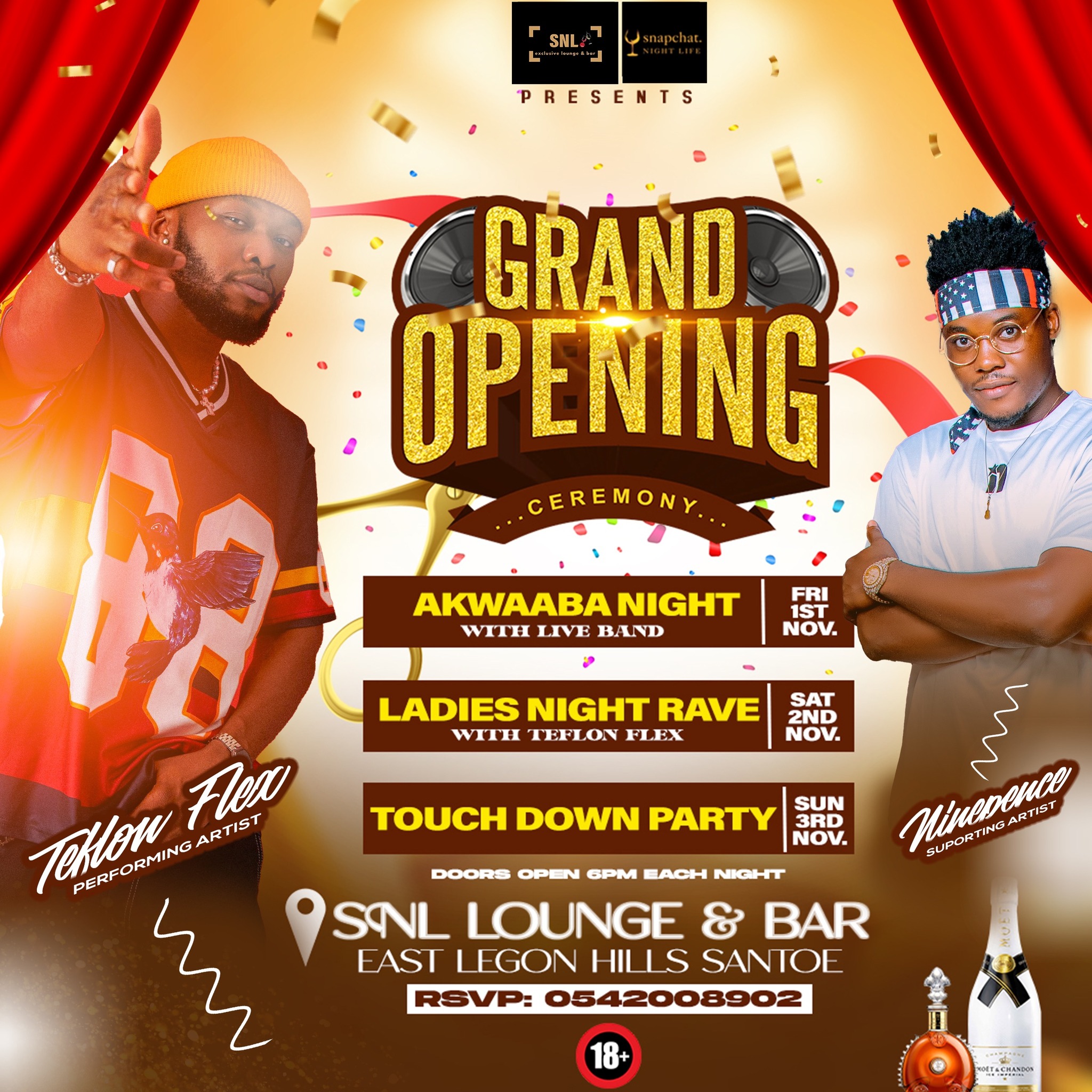 GRAND OPENING FOR (SNL LOUNGE & BAR)