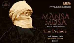 Chief Moomen brings the ‘Mansa Musa’ theatre production to the stage on January 24