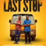 Kwabena Gyansah’s film Last Stop is scheduled for release on March 28