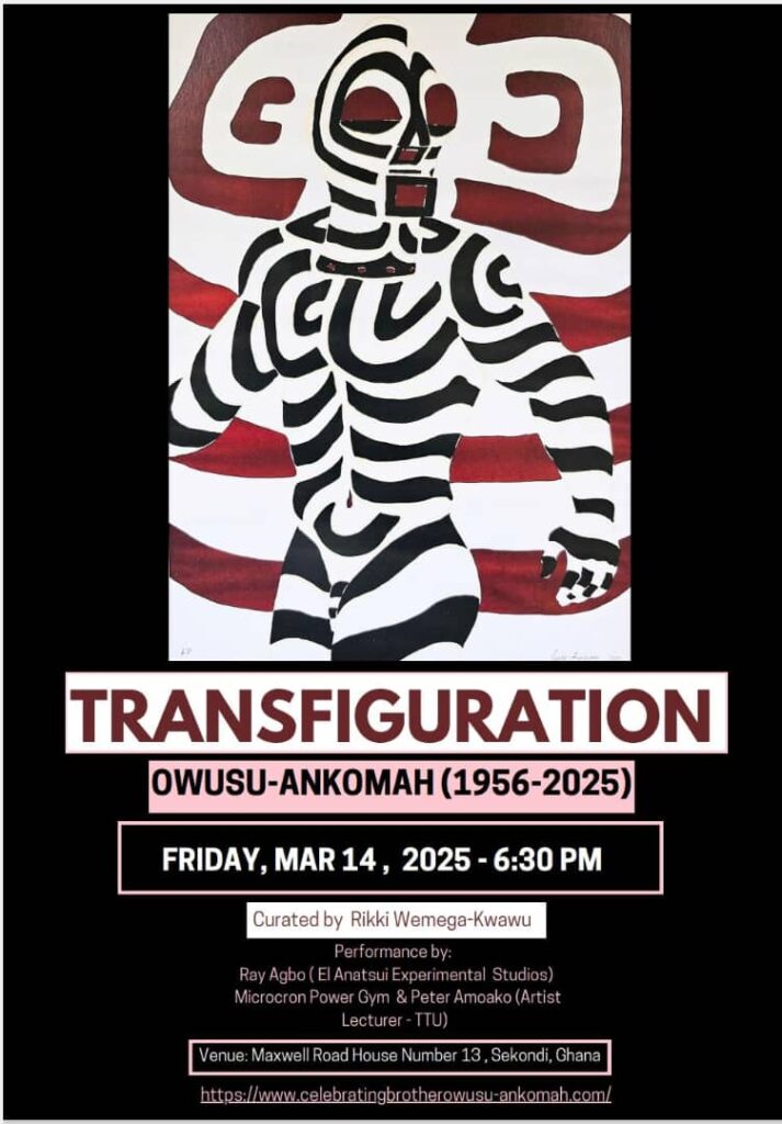 Transfiguration: A Tribute to Owusu-Ankomah (1956-2025)