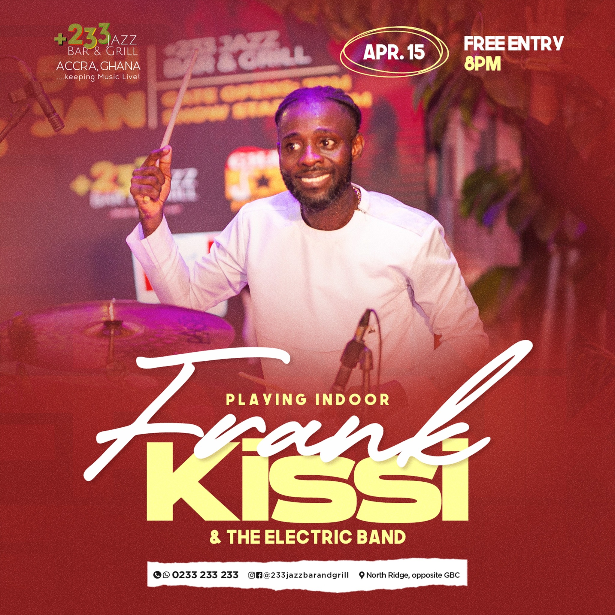 +233 Live Week: Music Every Night!