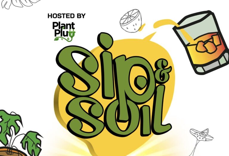 The Plant Plug GH Set to Host Third Edition of Sip and Soil Experience on June 28