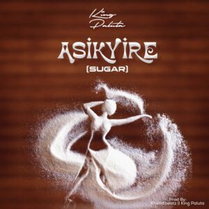 King Paluta releases third single of 2025 with heartfelt love anthem ‘Asikyire’
