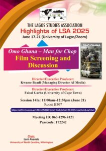 Omo Ghana – Man for Chop” Premieres at LSA 2025