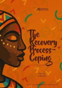 The Recovery Process: The Art of Coping