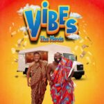 ‘Vibes The Movie’ Pits Big Ghun Against Jeffrey Nortey