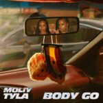 MOLIY Collaborates with Tyla on New Single ‘Body Go’