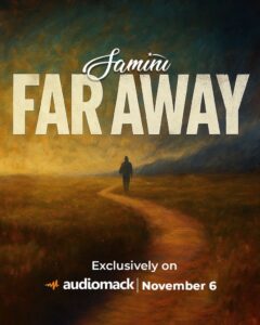 Samini Releases “Far Away”