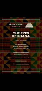 The Eyes of Ghana – Accra Premiere